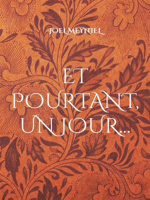 cover image of Et pourtant, un jour